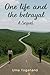 One life and the betrayal: ...