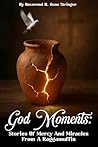 God Moments: Stor...