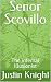 Senor Scovillo: The inferna...