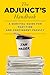 The Adjunct's Handbook by Jan Yager