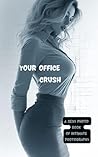 Your Office Crush...