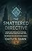 The Shattered Directive: 15...