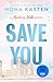 Save You (Maxton Hall series)