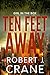 Ten Feet Away (The Girl in the Box Book 61)