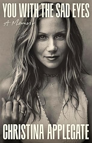 You with the Sad Eyes: A Memoir