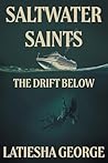 Saltwater Saints by Latiesha George