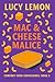 Mac & Cheese Malice (Comfor...