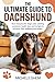 The Ultimate Guide to Dachshund by MICHELE SHEM