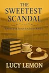 The Sweetest Scandal