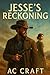 Jesse's Reckoning: A Fronti...