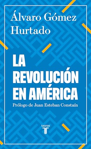 La revolución en América (Spanish Edition)
