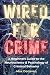 WIRED FOR CRIME by Max Donavan