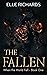 The Fallen: A zombie apocalypse romance (When the World Fell #1)