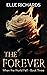The Forever: A zombie apoca...