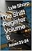 The Shift Register Volume 6...