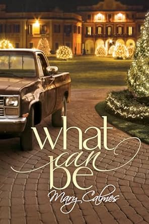 What Can Be (Kindle Edition)