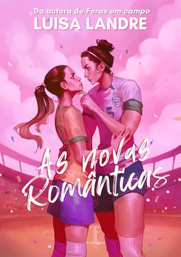 As Novas Românticas (Portuguese Edition)