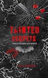 Tainted Secrets :...