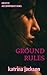 Ground Rules (Erotic Accommodations Book 3)
