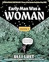 Early Man Was a W...