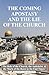 The Coming Apostasy and The...
