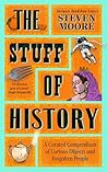 The Stuff of Hist...