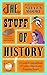 The Stuff of History: A Curated Compendium of Curious Objects and Forgotten People
