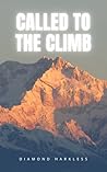 Called To The Climb