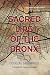 Sacred Lips of the Bronx by Douglas Sadownick