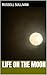 LIFE ON THE MOON by Russell Sullivan