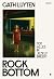Rock Bottom: Tot alles in jezelf breekt (Dutch Edition)