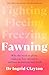 Fawning: Why the Need to Please Makes Us Lose Ourselves – and How to Find our Way Back