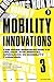 Non-Boring Mobility Innovations 2025 by Raymond Berger
