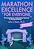 Marathon Excellence for Eve...