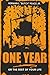 One Year: Or the rest of yo...