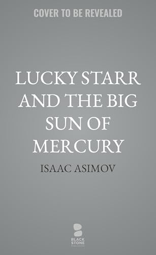 Lucky Starr and the Big Sun of Mercury