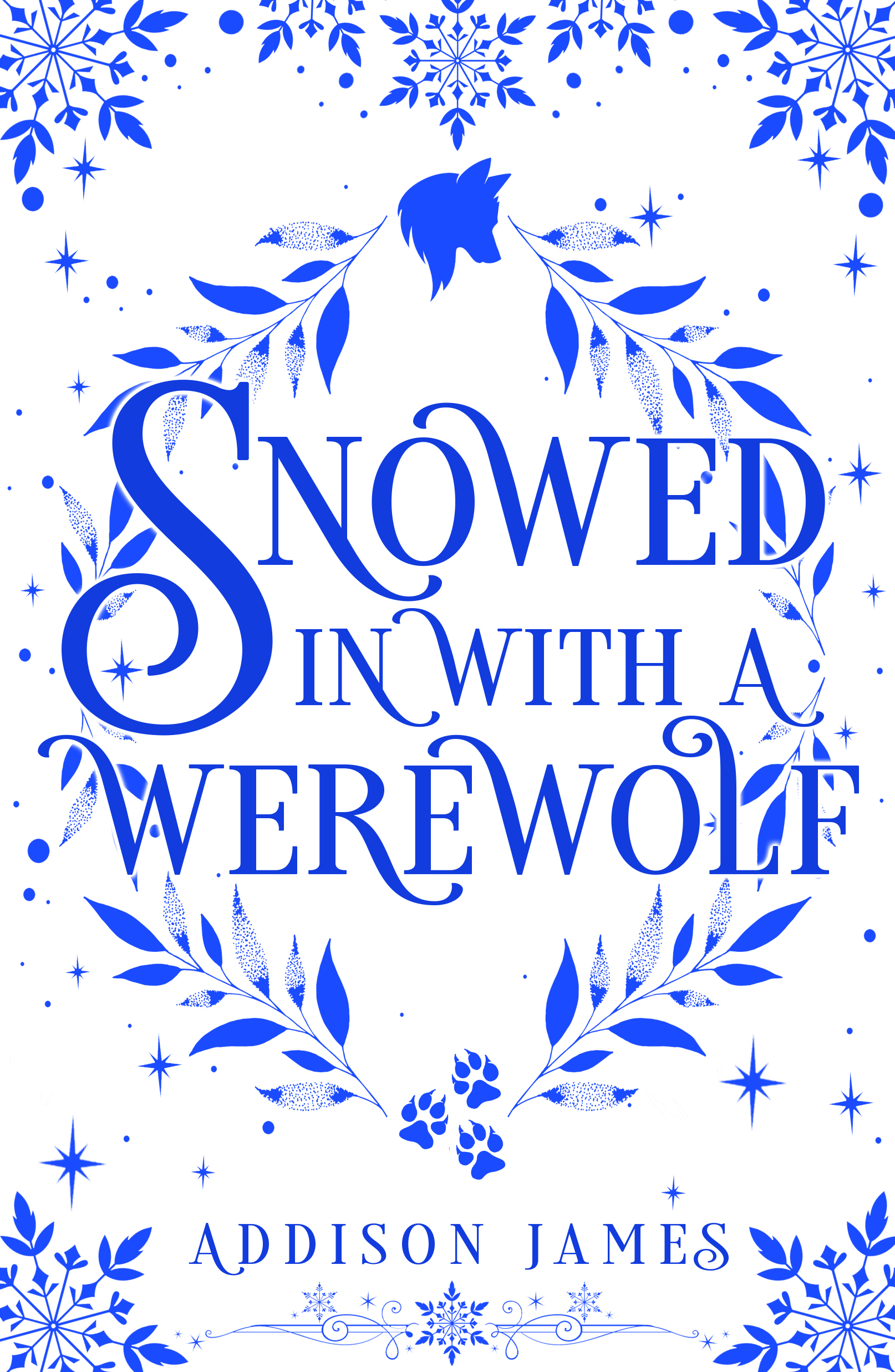 Snowed In With a Werewolf (Supernatural Christmas Book 3)