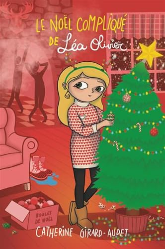 Le Noël Compliqué de Léa Olivier (Paperback)