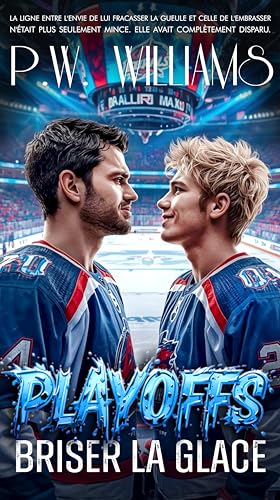 PLAYOFFS: Brandon et Jamie - BRISER LA GLACE (French Edition)