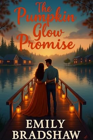 The Pumpkin Glow Promise: A Kentwood & Cline Love Story