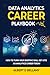 Data Analytics Career Playbook by Albert Bellamy