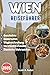 WIEN REISEFÜHRER 2026: Eine...