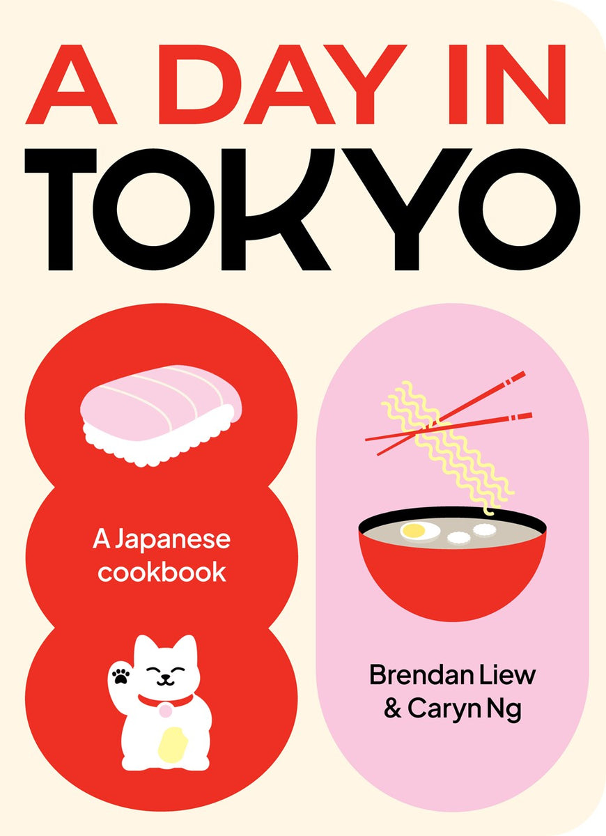 A Day in Tokyo: A Japanese Cookbook (Paperback)