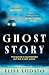 Ghost Story: Your Perfect New Chilling Read, as the Nights Draw In . . .