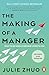 The Making of a Manager