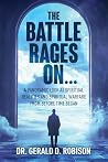 The Battle Rages On by Gerald Robison