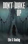 Don't Wake Up