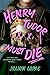 Henry Tudor Must Die by Jillian  Laine
