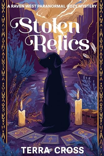 Stolen Relics: A Raven West Paranormal Cozy Mystery (Kindle Edition)
