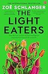 The Light Eaters:...
